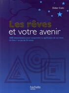 Couverture du livre « Les rêves et votre avenir » de Didier Colin aux éditions Hachette Pratique