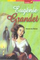 Couverture du livre « Eugénie Grandet ; texte intégral » de Honoré De Balzac aux éditions Le Livre De Poche Jeunesse