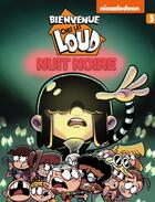 Couverture du livre « Bienvenue chez les Loud t.5 ; nuit noire » de  aux éditions Hachette Comics