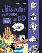 Couverture du livre « L'histoire du monde en BD Tome 2 ; de l'éveil de la Chine à la chute de Rome » de Larry Gonick aux éditions Larousse