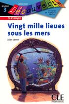 Couverture du livre « Vingt mille lieues sous les mers » de Jules Verne et Brigitte Faucard-Martinez aux éditions Cle International