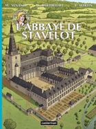 Couverture du livre « Les voyages de Jhen : l'abbaye de Stavelot » de Jacques Martin et Mathieu Barthelemy et Marco Venanzi aux éditions Casterman