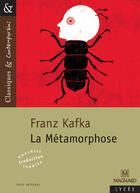 Couverture du livre « La métamorphose » de Franz Kafka aux éditions Magnard