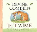 Couverture du livre « Devine combien je t'aime » de Sam Mcbratney et Anita Jeram aux éditions Ecole Des Loisirs