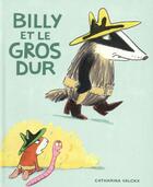 Couverture du livre « Billy et le gros dur » de Catharina Valckx aux éditions Ecole Des Loisirs