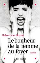 Couverture du livre « Le bonheur de la femme au foyer » de Van Royen-H aux éditions Albin Michel