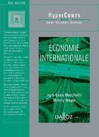 Couverture du livre « Économie internationale » de Jean-Louis Mucchielli et Thierry Mayer aux éditions Dalloz