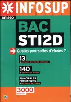 Couverture du livre « Bac STI2D ; quelles poursuites d'études ? » de  aux éditions Onisep