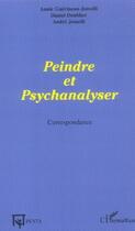 Couverture du livre « Peindre et psychanalyser » de Jomelli/Doublier aux éditions Penta