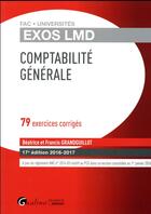 Couverture du livre « Comptabilité générale 2016-2017 » de Beatrice Grandguillot et Francis Grandguillot aux éditions Gualino