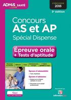 Couverture du livre « Concours AS et AP ; spécial dispense ; épreuve orale et tests d'aptitude 2016 (3e édition) » de  aux éditions Vuibert