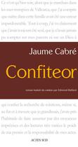 Couverture du livre « Confiteor » de Jaume Cabre aux éditions Editions Actes Sud