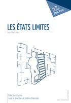 Couverture du livre « Les états limites » de Jean-Marc Pons aux éditions Mon Petit Editeur