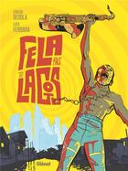 Couverture du livre « Fela back to Lagos » de Loulou Dedola et Luca Ferrara aux éditions Glenat
