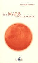 Couverture du livre « Sur Mars , Recit De Voyage » de Arnauld Pontier aux éditions Nicolas Chaudun