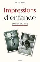 Couverture du livre « Impressions d'enfance » de Jean Le Cardinal aux éditions Etrave