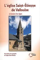 Couverture du livre « L'église Saint-Etienne de Vallouise à travers les âges » de  aux éditions Fournel