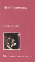 Couverture du livre « D'un écrit-vain » de Henri Raczymow aux éditions Des Busclats