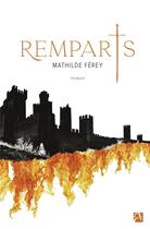 Couverture du livre « Remparts » de Mathilde Ferey aux éditions Anne Carriere