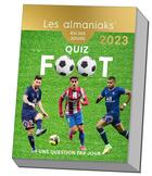 Couverture du livre « Quiz foot (édition 2023) » de  aux éditions Editions 365