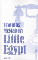 Couverture du livre « Little Egypt » de Mcmahon-T aux éditions Calmann-levy