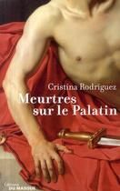 Couverture du livre « Meurtres sur le palatin » de Rodriguez-C aux éditions Editions Du Masque