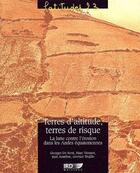 Couverture du livre « Terres d'altitude, terres de risques ; la lutte contre l'érosion dans les Andes équatoriennes » de  aux éditions Ird