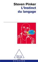 Couverture du livre « L'instinct du langage » de Steven Pinker aux éditions Odile Jacob
