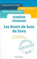 Couverture du livre « Les bouts de bois de Dieu ; Ousmane Sembène » de Bouba Tabti-Mohammedi aux éditions Honore Champion