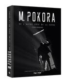 Couverture du livre « M. Pokora ; de l'autre côté de la scène ; confidences » de Matt Pokora et Little Shao aux éditions Hugo Image