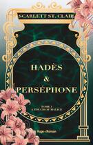 Couverture du livre « Hades & Persephone Tome 3 - Relié jaspage » de Scarlett St. Clair aux éditions Hugo Roman