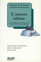 Couverture du livre « L'amour ultime » de Montigny/Hennezel aux éditions Stanke Alain