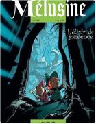 Couverture du livre « Mélusine Tome 19 : l'élixir de jouvence » de Francois Gilson et Clarke aux éditions Dupuis