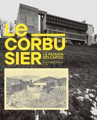 Couverture du livre « Le Corbusier ; la passion des cartes » de Luis Burriel Bielza aux éditions Mardaga Pierre