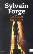 Couverture du livre « La trace du silure » de Sylvain Forge aux éditions Toucan