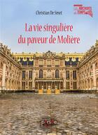 Couverture du livre « La vie singulière du paveur de Molière » de Christian De Smet aux éditions Persee