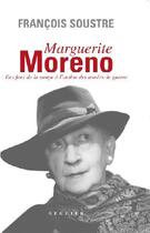 Couverture du livre « Marguerite Moreno » de Francois Soustre aux éditions Seguier