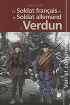 Couverture du livre « Le soldat français et le soldat allemand à Verdun » de Quentin Gerard aux éditions Ysec