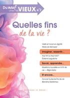 Couverture du livre « Quelles fins de la vie ? » de Philippe Gutton et Laurence Lucas Skalli aux éditions In Press