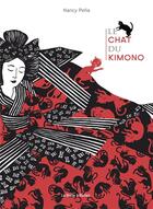 Couverture du livre « Le chat du kimono Tome 1 » de Nancy Pena aux éditions La Boite A Bulles