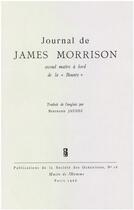 Couverture du livre « Journal de James Morisson, second maître à bord de la Bounty » de Morisson aux éditions Societe Des Oceanistes