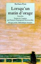 Couverture du livre « Lorsqu'un matin d'orage » de Barbara Pym aux éditions Rivages