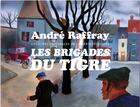 Couverture du livre « Les brigades du tigre ; gouaches originales de la série télévisée » de Andre Raffray aux éditions Semiose