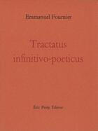 Couverture du livre « Tractatus infinitivo-poeticus » de Fournier Emmanuel aux éditions Eric Pesty