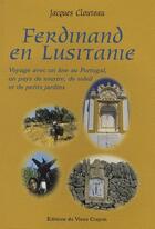 Couverture du livre « Ferdinand en lusitanie » de Jacques Clouteau aux éditions Vieux Crayon