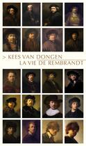 Couverture du livre « La vie de Rembrandt » de Kees Van Dongen aux éditions Allia