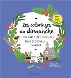 Couverture du livre « Les coloriages du dimanche (annee a) » de Brisoult aux éditions Bayard Jeunesse