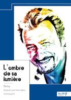 Couverture du livre « L'ombre de sa lumière » de Richy aux éditions Nombre 7