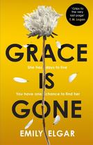 Couverture du livre « GRACE IS GONE » de Emily Elgar aux éditions Sphere