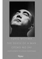 Couverture du livre « Kishin Shinoyama : the death of a man Otoko No Shi » de Kishin Shinoyama aux éditions Rizzoli